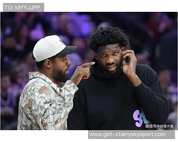 美记预测76人下季表现若恩比德与乔治健康将更具竞争力 美记预测76人下季表现若恩比德与乔治健康将更具竞争力