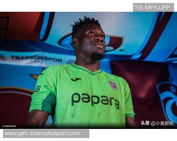 特拉布宗体育有意买断曼联门将奥纳纳转会费为5020万 特拉布宗体育有意买断曼联门将奥纳纳转会费为5020万