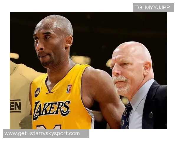 前湖人训练师揭秘科比天赋普通却凭聪明与努力成就传奇