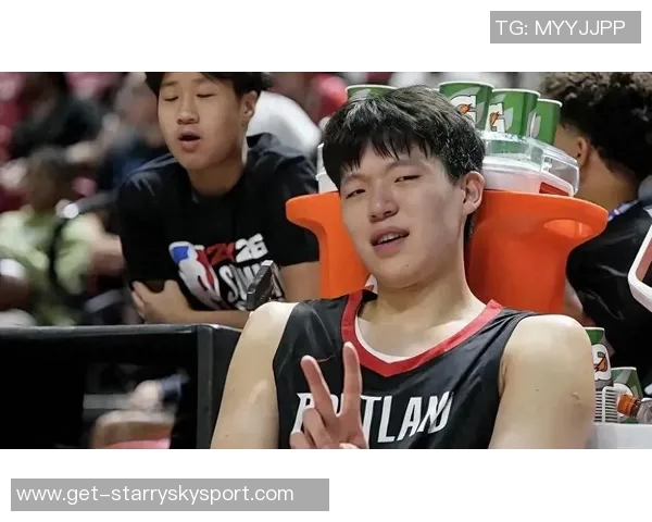 杨瀚森2025赛季精彩表现回顾季前赛单节14分首次首发得分超越周琦